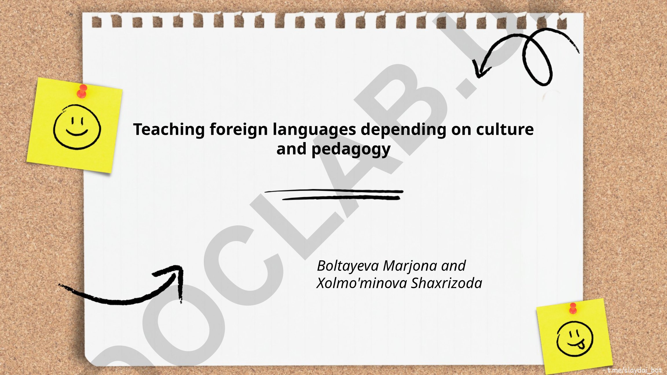 Teaching foreign languages depending on culture and pedagogy