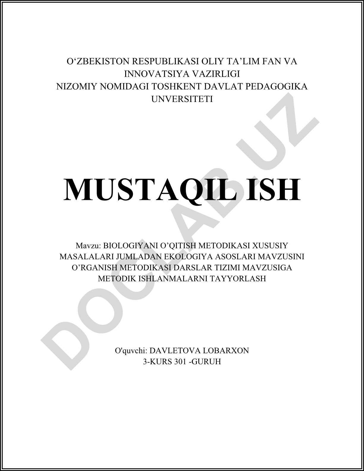 Biologiyani o'qitish metodikasi xususiy masalalari jumladan ekologiya asoslari mavzusini o'rganish metodikasi
