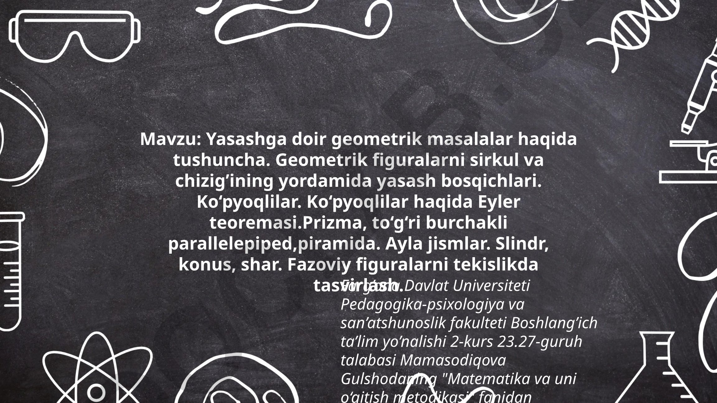 Yasashga doir geometrik masalalar haqida tushuncha