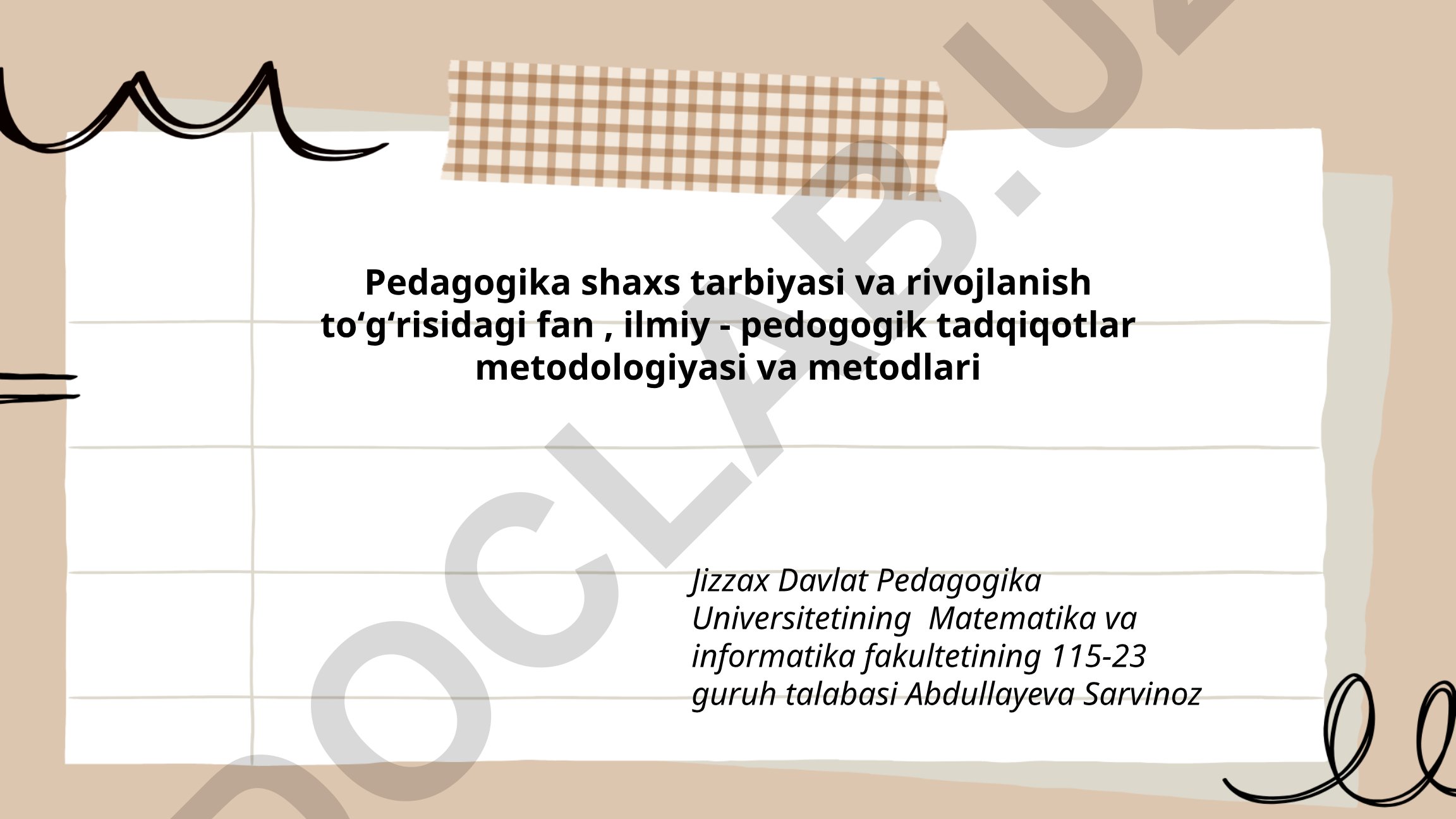 Pedagogika shaxs tarbiyasi va rivojlanish nazariyalari