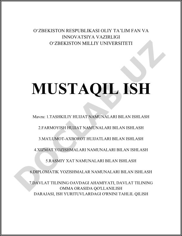 Tashkiliy, farmoyish, ma'lumot-axborot hujjatlari va xizmat yozishmalari bilan ishlash