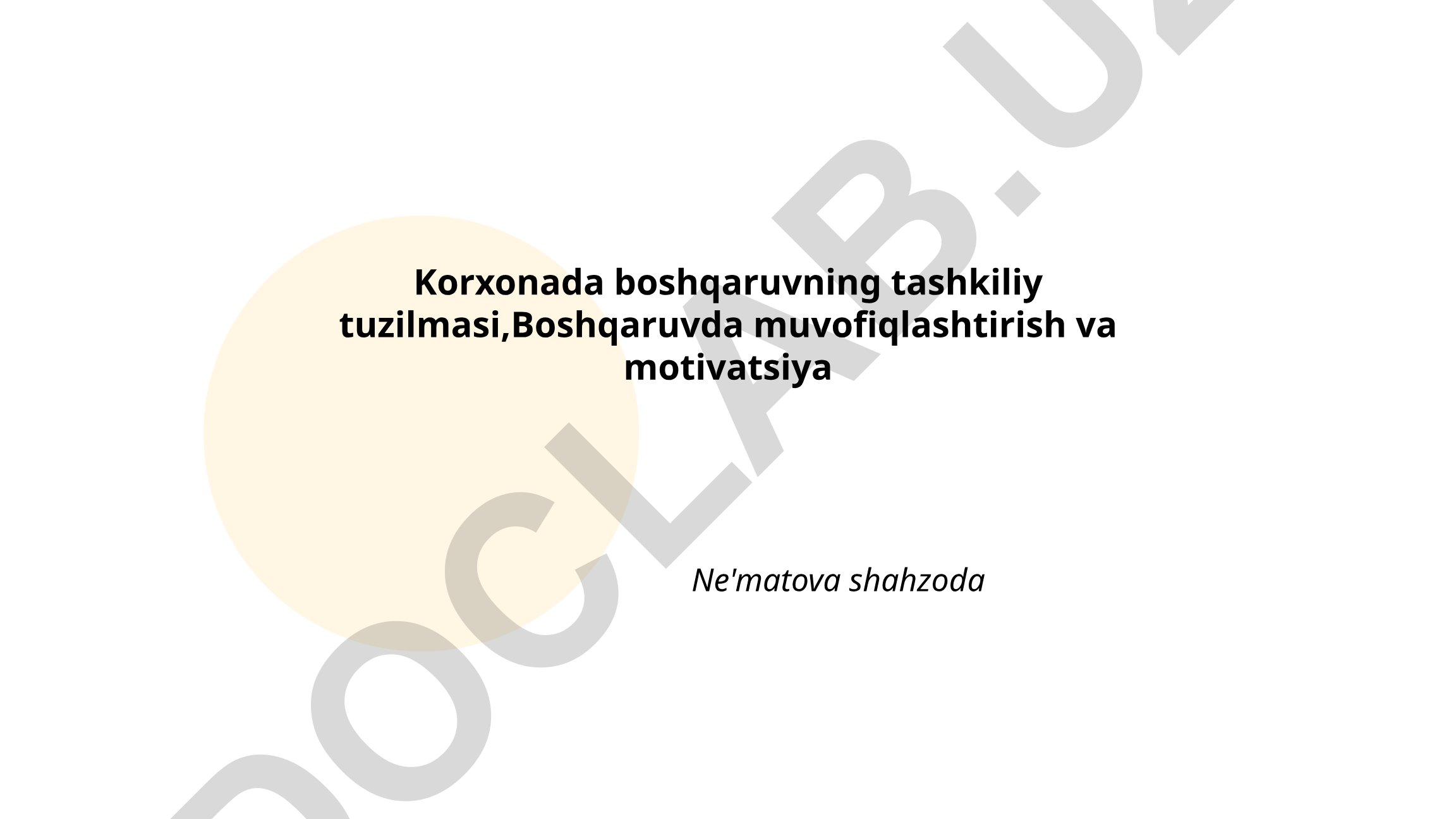 Korxonada boshqaruvning tashkiliy tuzilmasi va motivatsiya