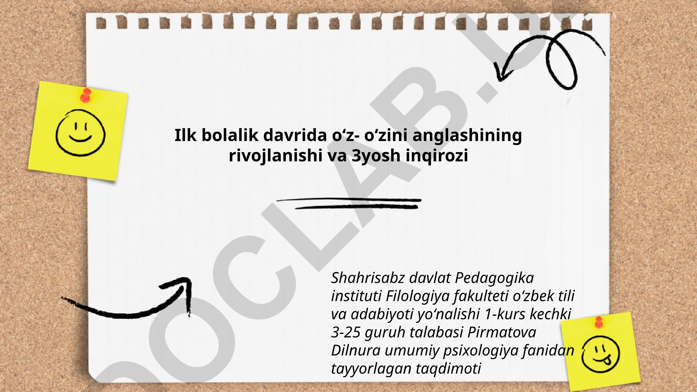 Ilk bolalik davrida oʻz- oʻzini anglashining rivojlanishi va 3yosh inqirozi