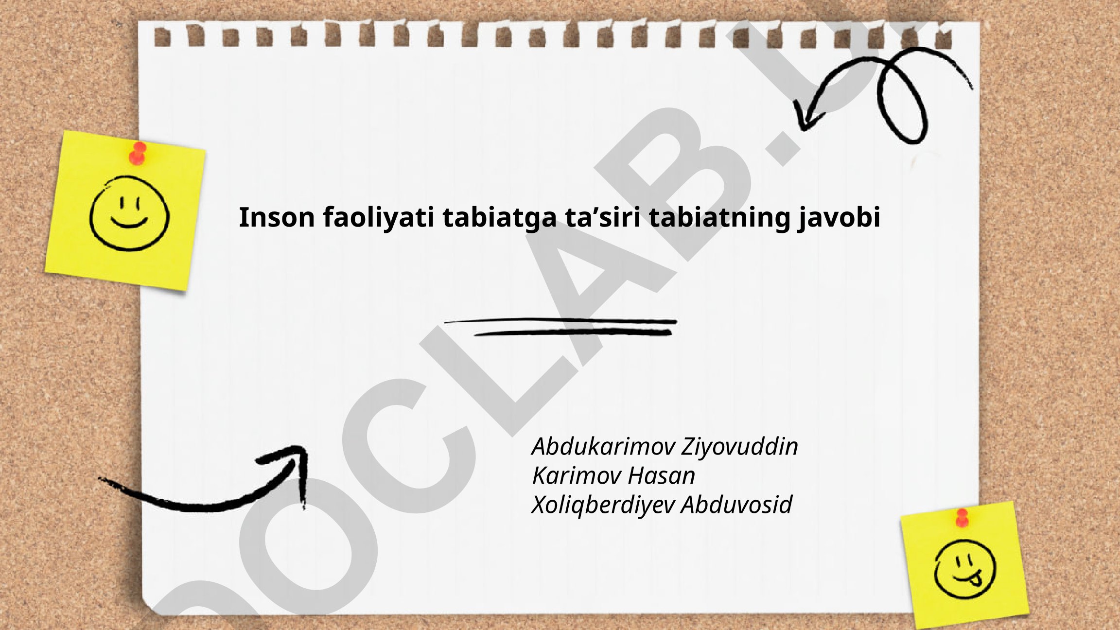 Inson faoliyati tabiatga ta'siri va tabiatning javobi