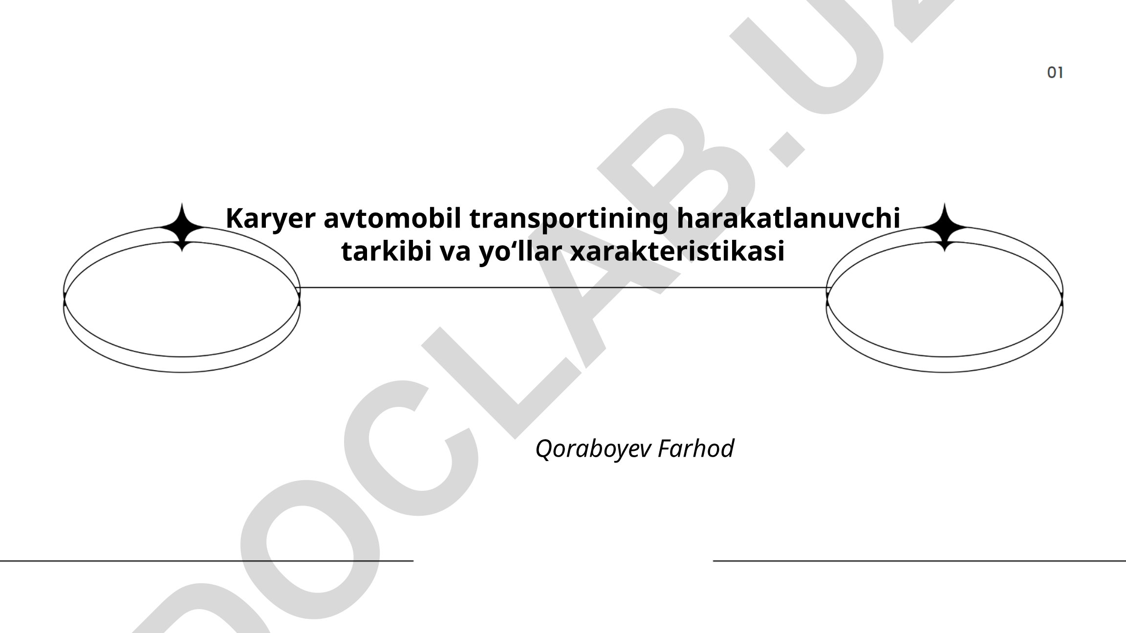 Karyer avtomobil transportining harakatlanuvchi tarkibi va yoʻllar xarakteristikasi