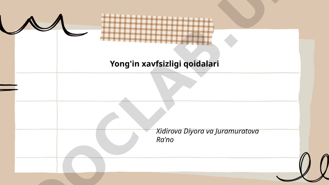 Yong'in xavfsizligi qoidalari