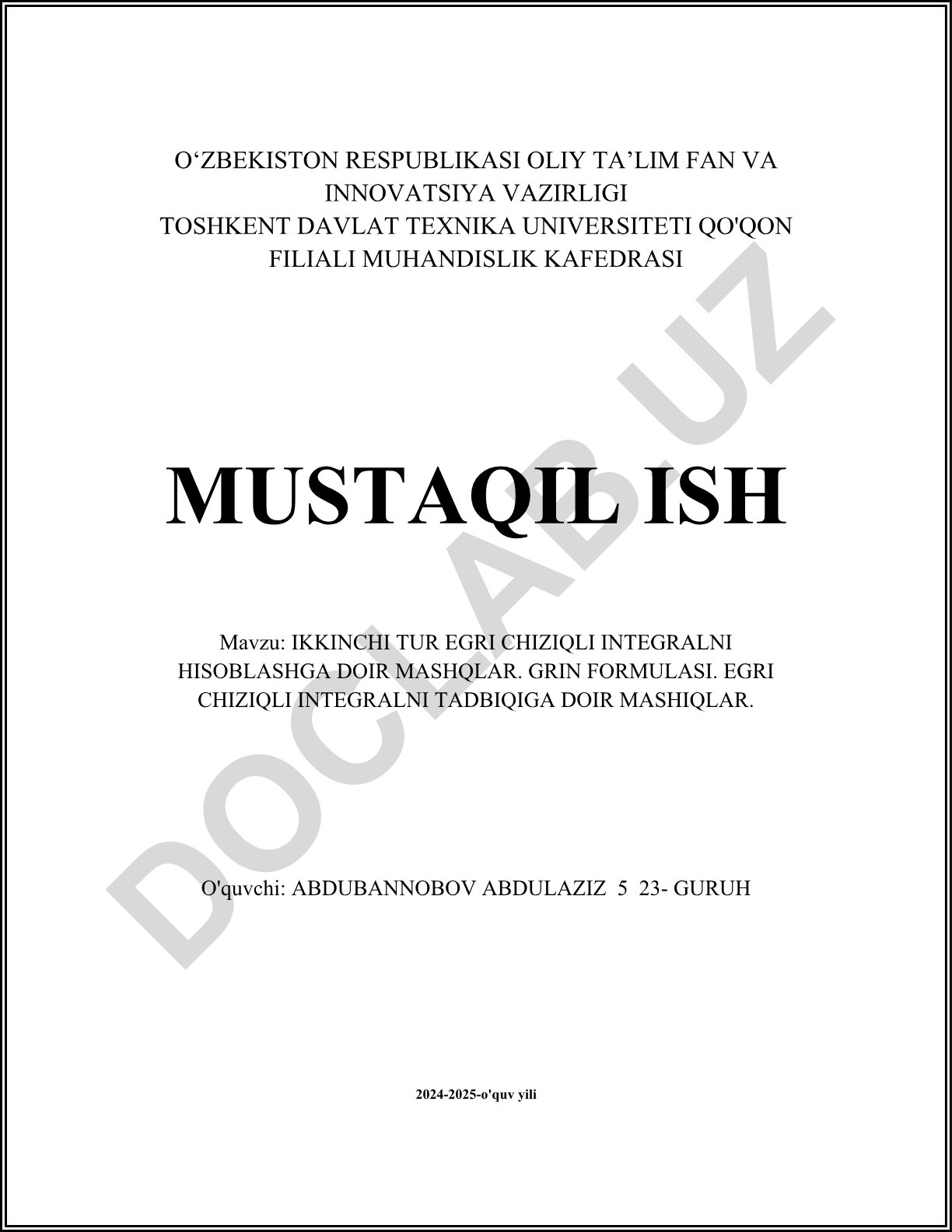 Ikkinchi tur egri chiziqli integralni hisoblashga doir mashqlar. Grin formulasi. Egri chiziqli integralni tadbiqiga doir mashqlar