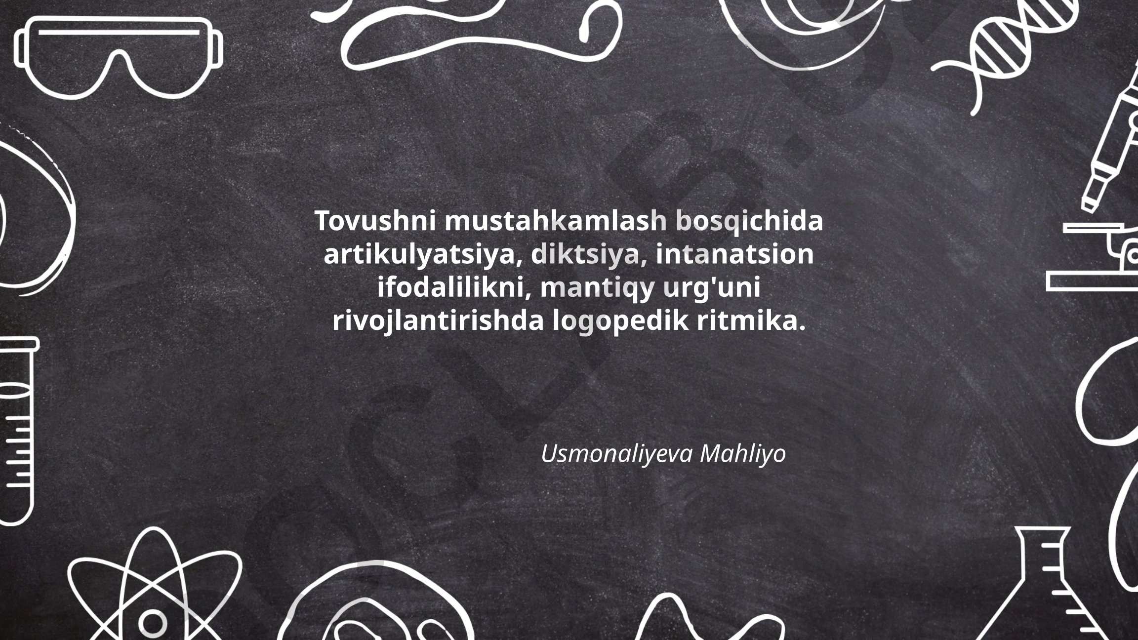 Logopedik ritmika orqali artikulyatsiya, diktsiya va intonatsiyani rivojlantirish