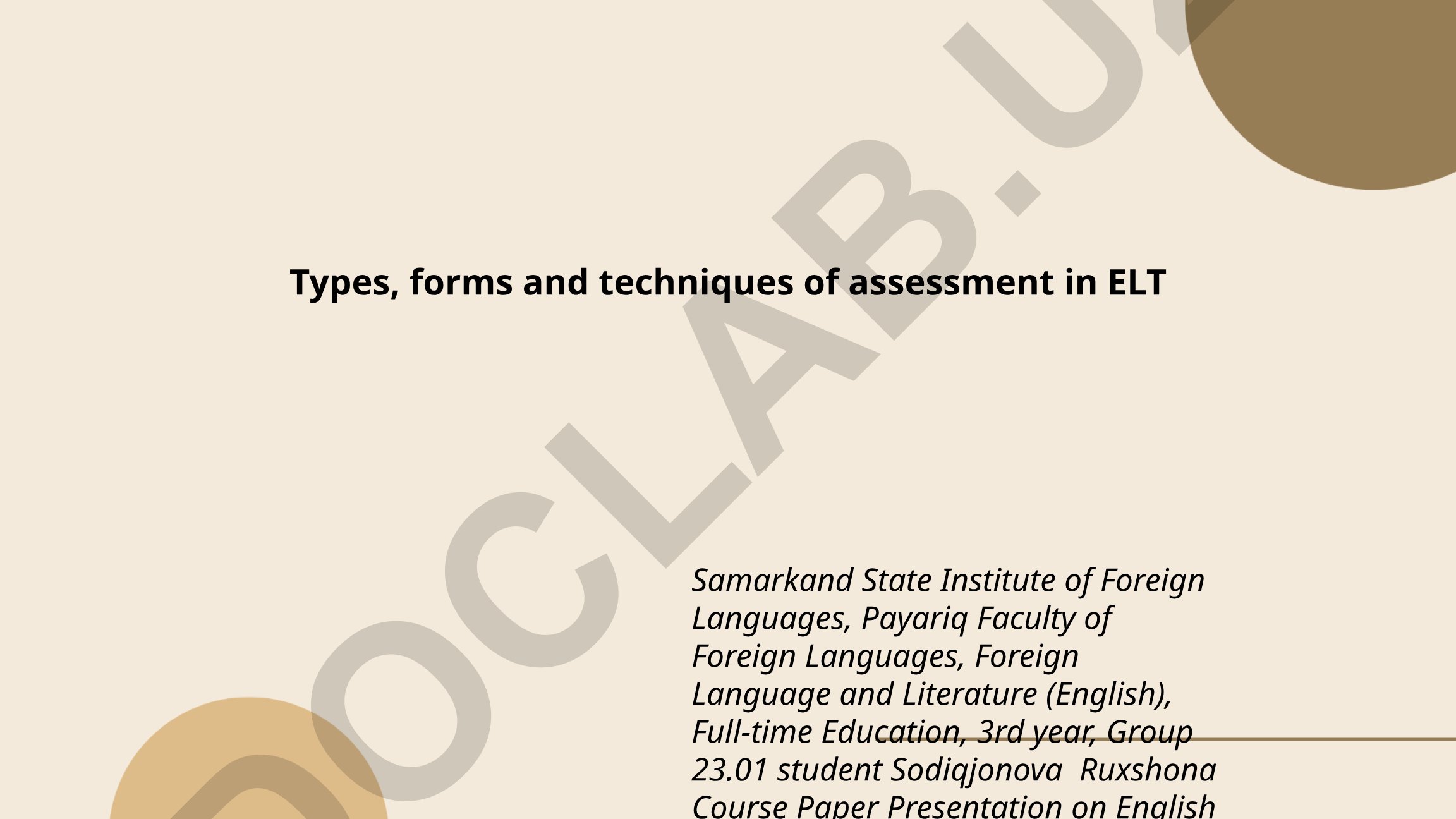 Types, forms and techniques of assessment in ELT