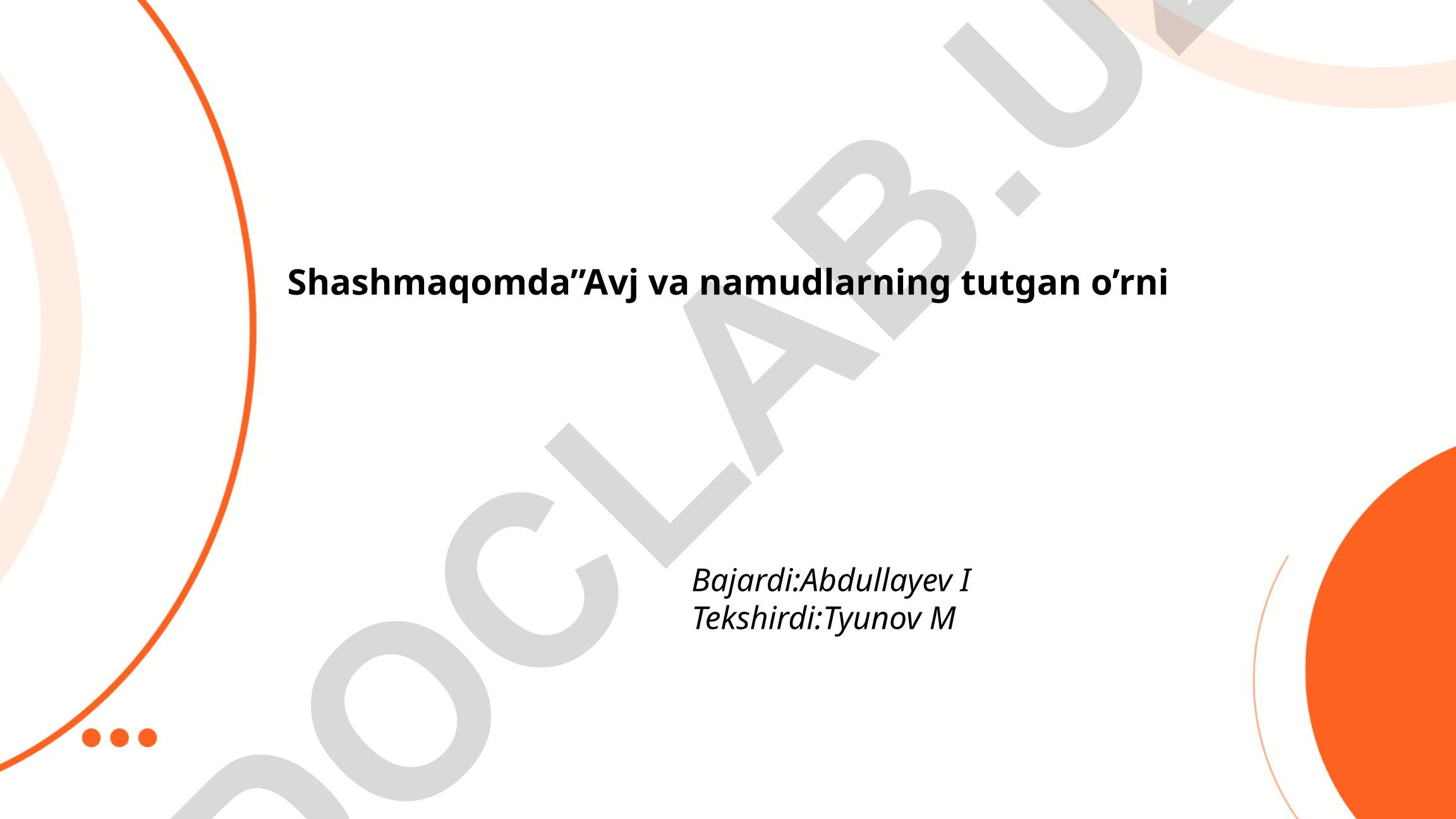 Shashmaqom tizimida avj va namudning tutgan o'rni