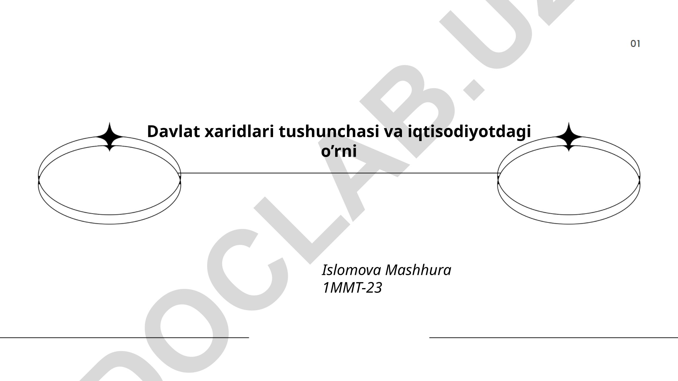 Davlat xaridlari tushunchasi va iqtisodiyotdagi o’rni