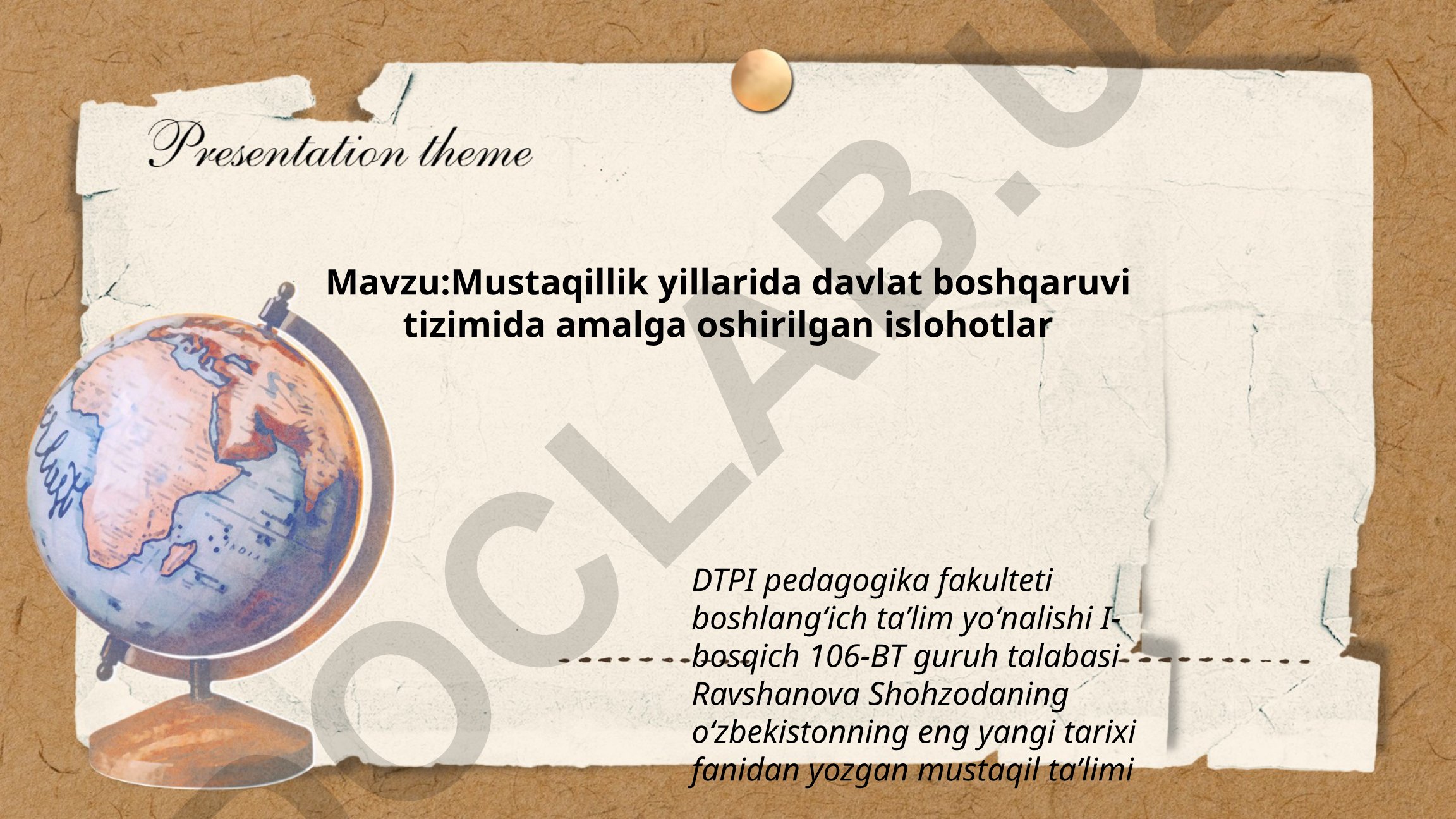 Mustaqillik yillarida davlat boshqaruvi tizimida amalga oshirilgan islohotlar