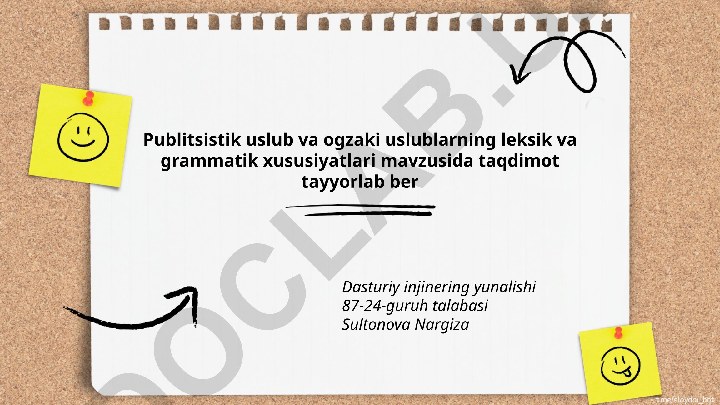 Publitsistik uslub va og'zaki uslublarning leksik va grammatik xususiyatlari