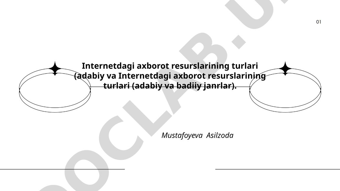 Internetdagi axborot resurslarining turlari: adabiy va badiiy janrlar