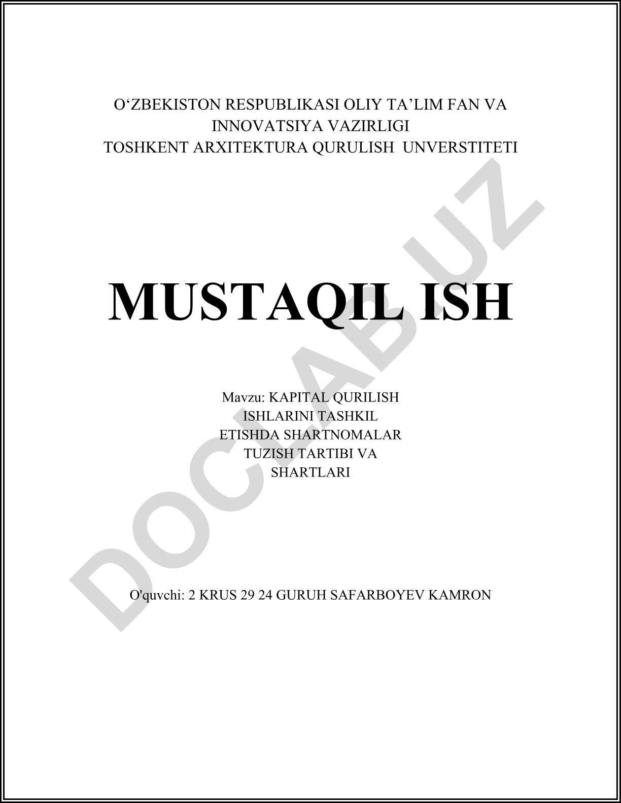 Kapital qurilish ishlarini tashkil etishda shartnomalar tuzish tartibi va shartlari