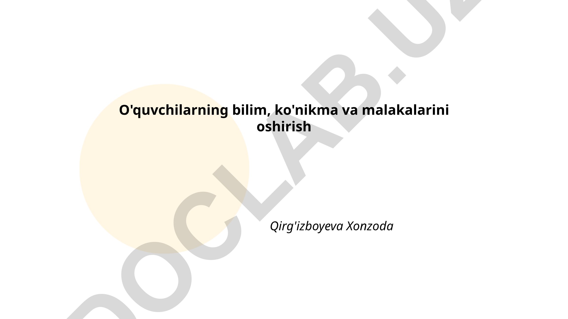 O'quvchilarning bilim, ko'nikma va malakalarini oshirish