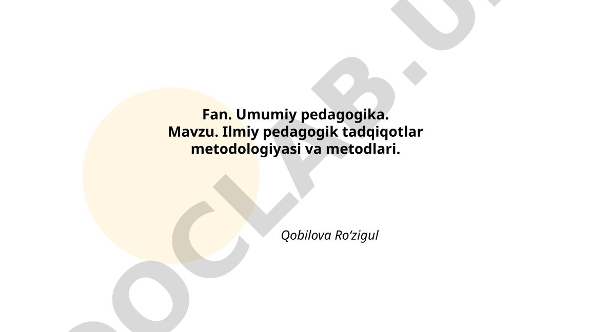 Ilmiy pedagogik tadqiqotlar metodologiyasi va metodlari