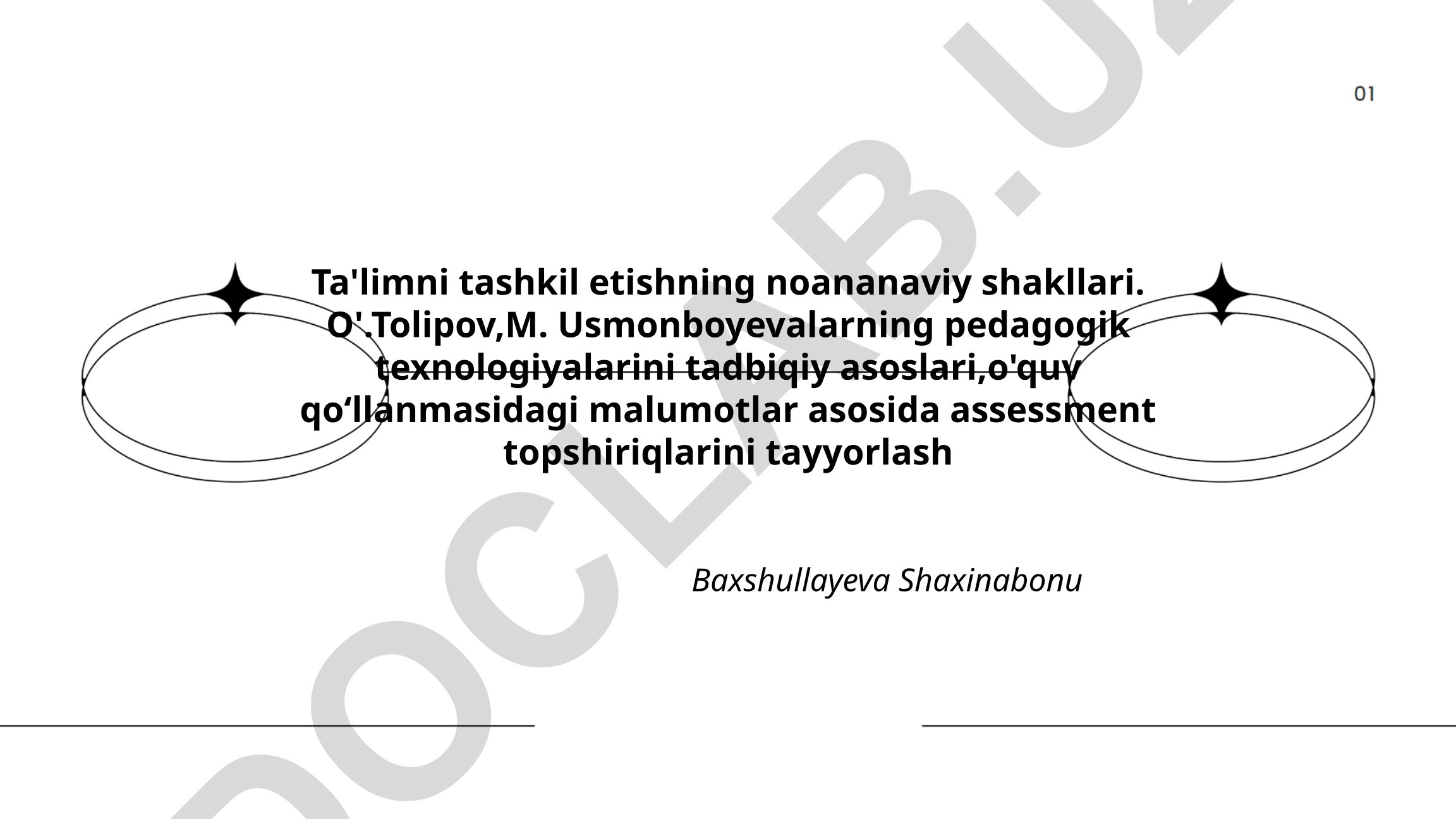 Ta'limni tashkil etishning noananaviy shakllari va pedagogik texnologiyalar