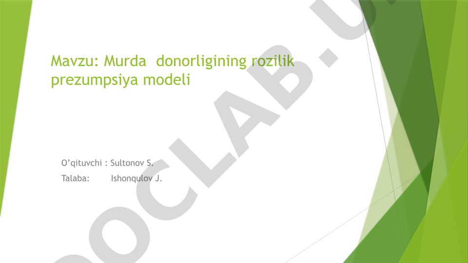 Murda donorligining rozilik prezumpsiya modeli
