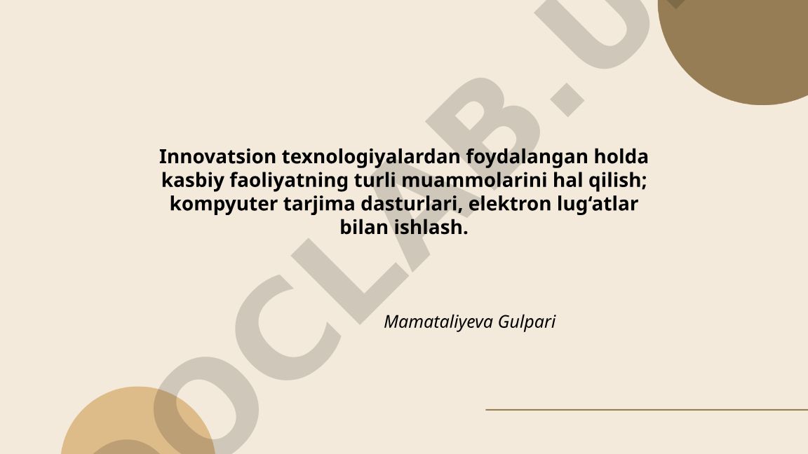Innovatsion texnologiyalar yordamida kasbiy kommunikatsiyani yaxshilash