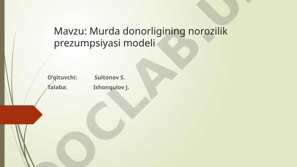 Murda donorligining norozilik prezumpsiyasi modeli