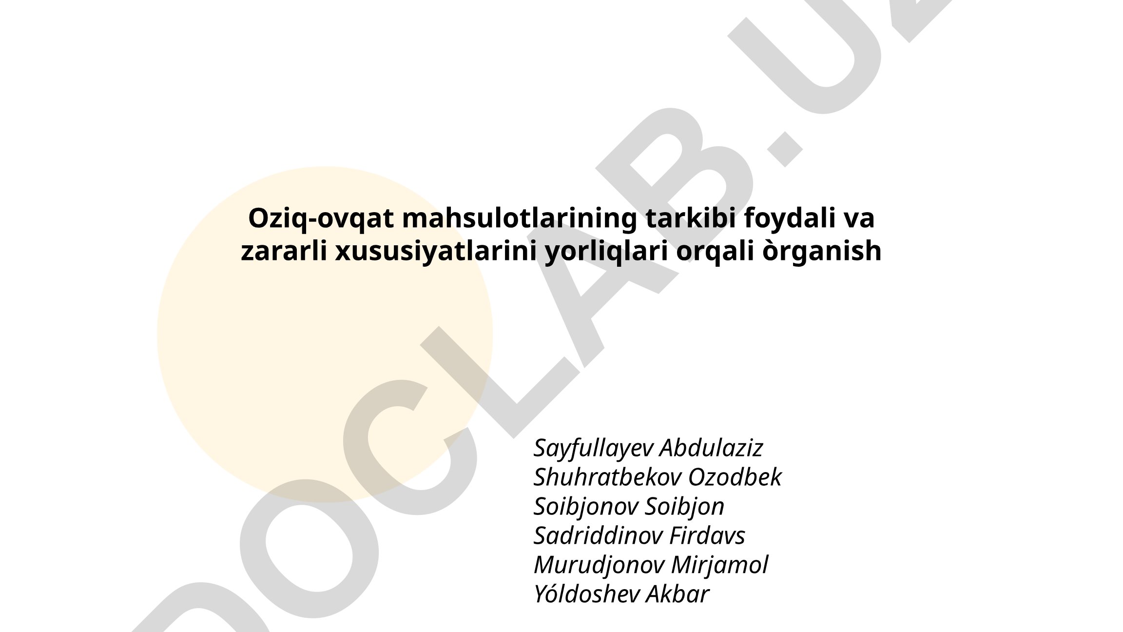 Oziq-ovqat mahsulotlarining tarkibi foydali va zararli xususiyatlarini yorliqlari orqali o'rganish