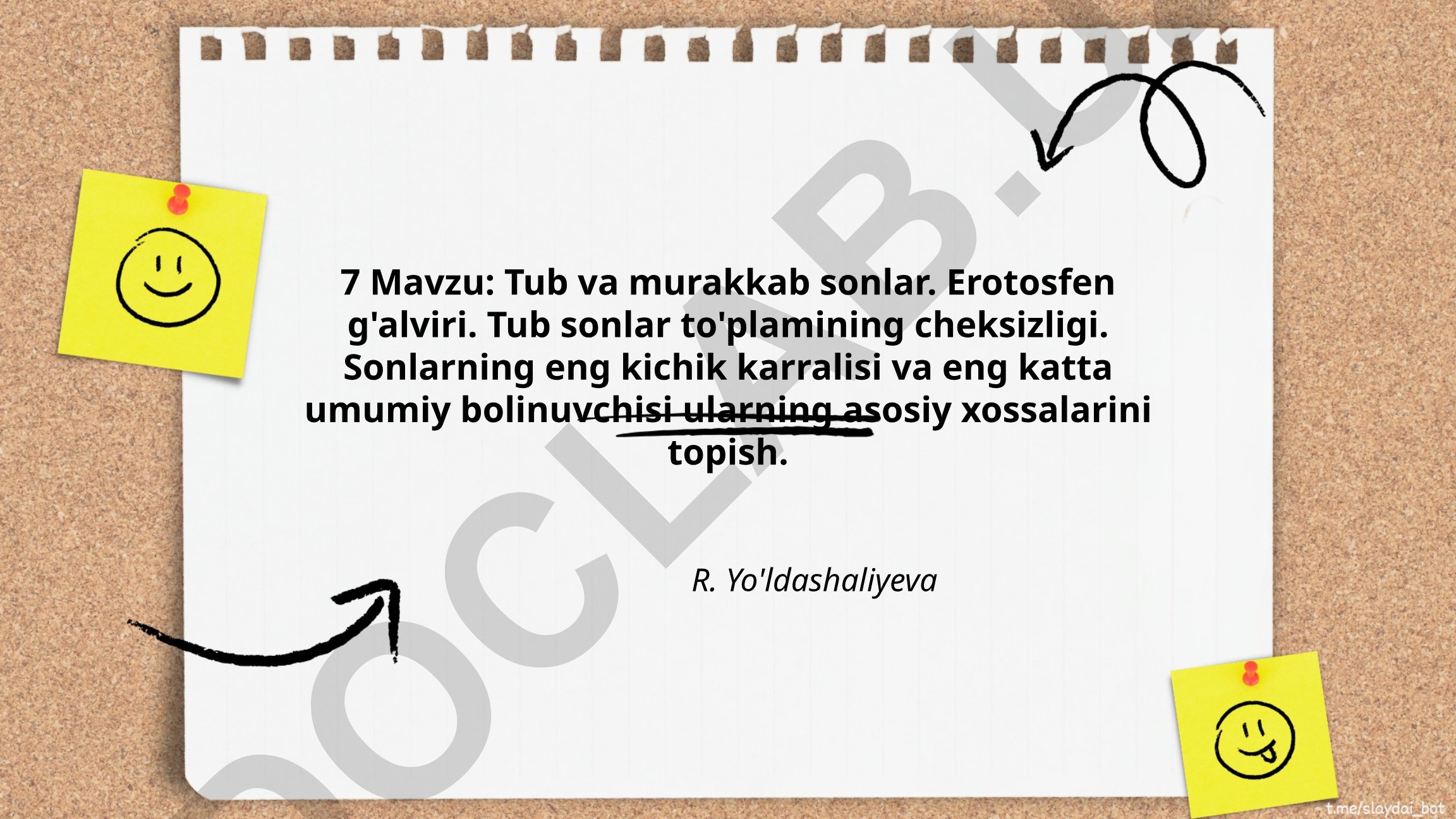 Tub va murakkab sonlar. Erotosfen g'alviri. Sonlarning eng kichik karralisi va eng katta umumiy bolinuvchisi
