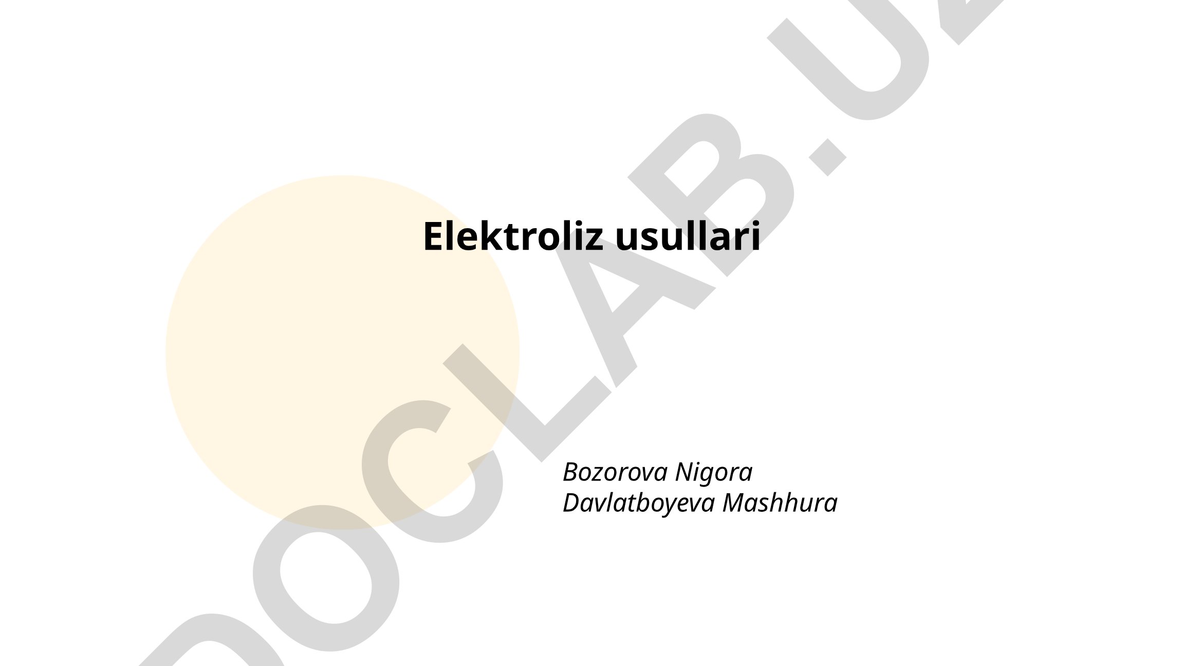 Elektroliz usullari va nazariy asoslari