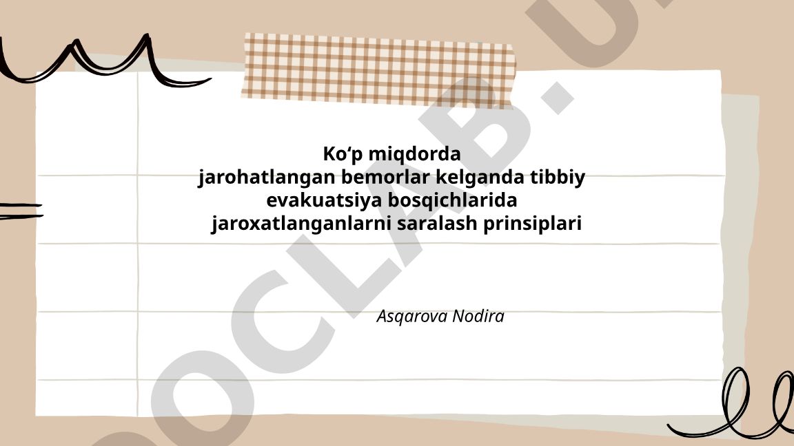 Tibbiy evakuatsiya bosqichlarida jarohatlanganlarni saralash prinsiplari