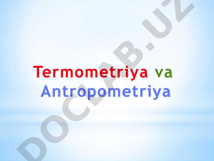 Termometriya va Antropometriya