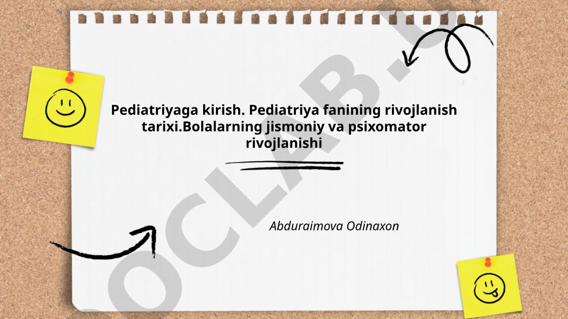 Pediatriyaga kirish va bolalarning rivojlanishi