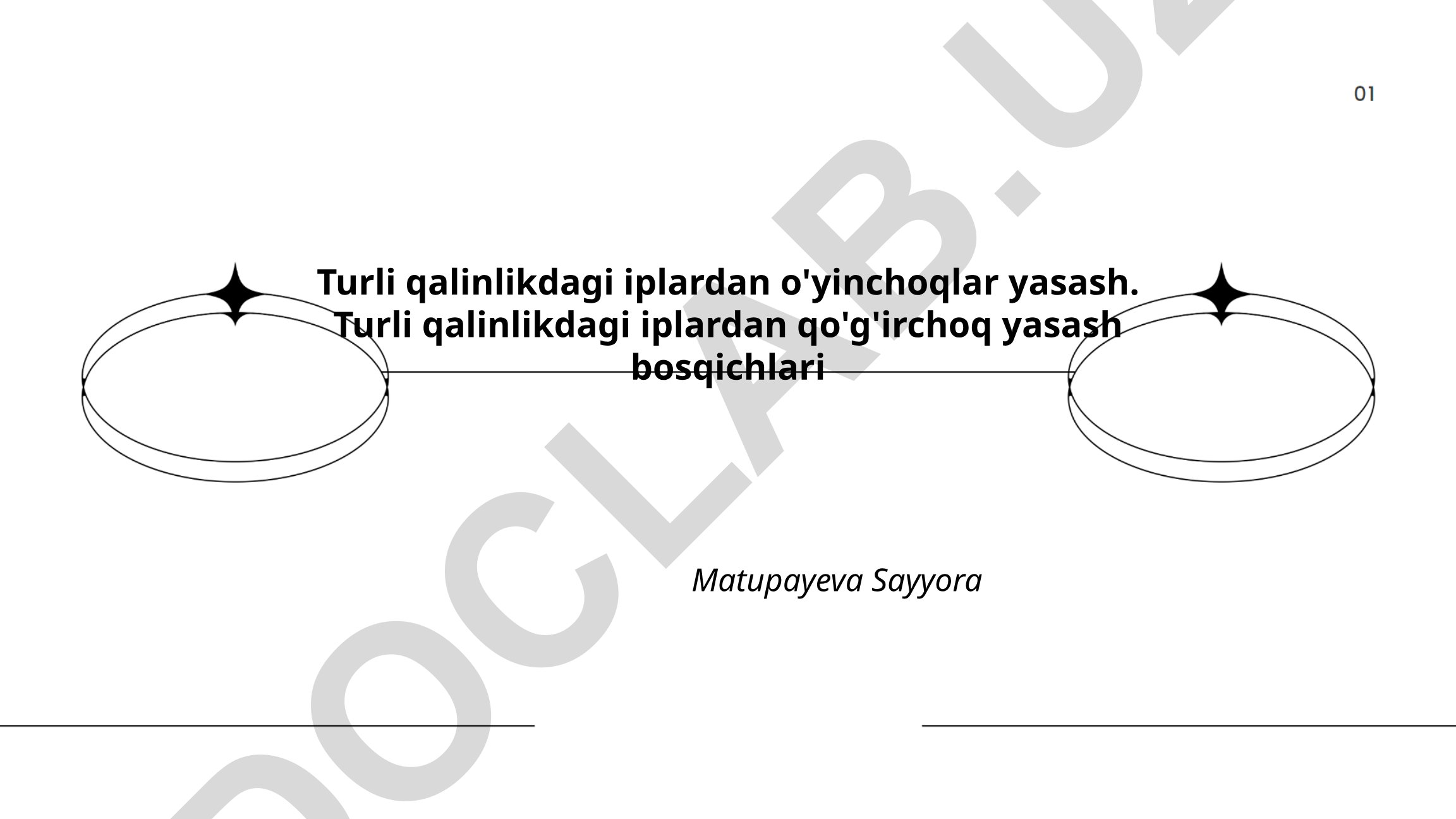 Turli qalinlikdagi iplardan qo'g'irchoq yasash bosqichlari