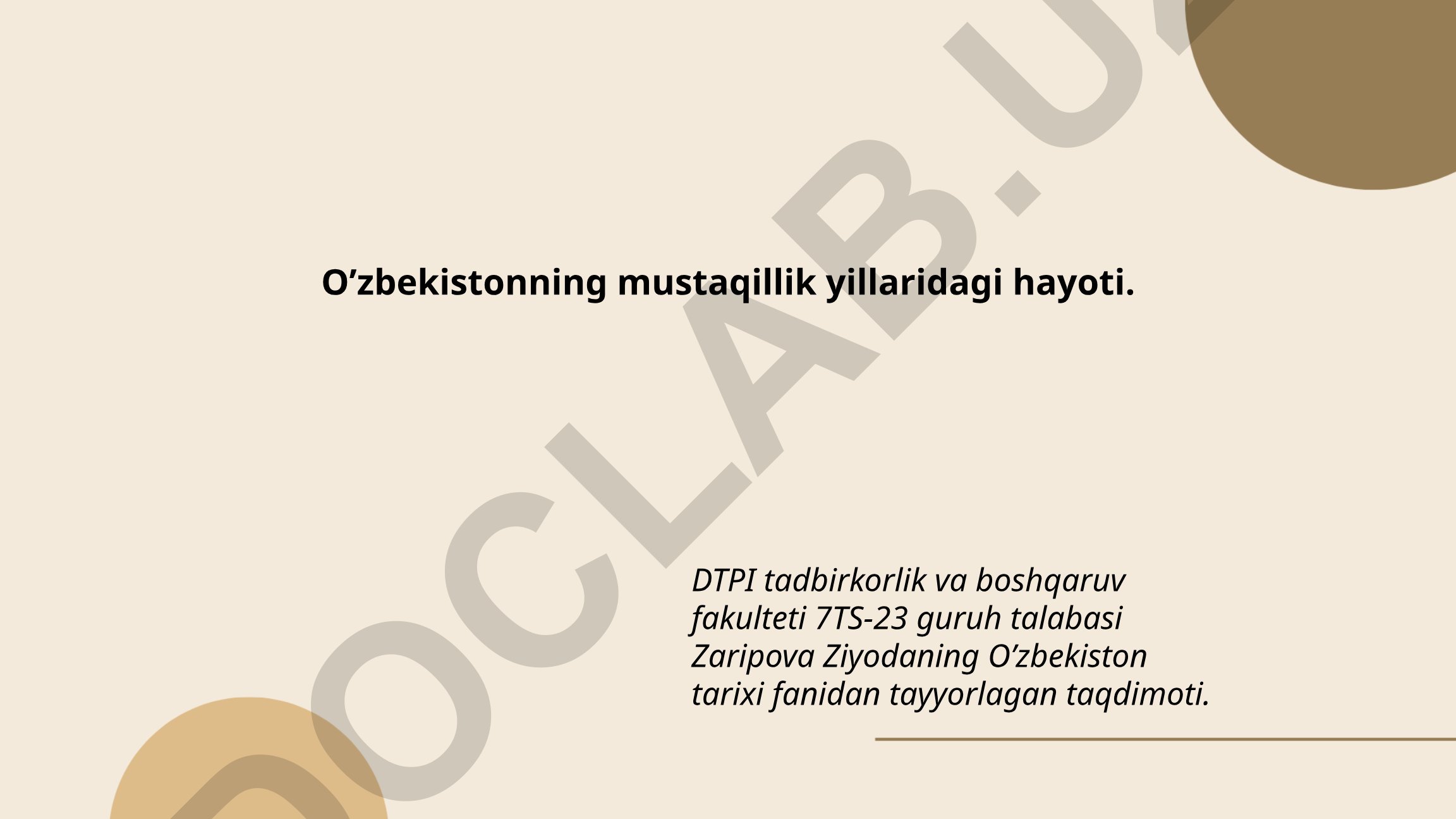 O'zbekistonning mustaqillik yillaridagi hayoti