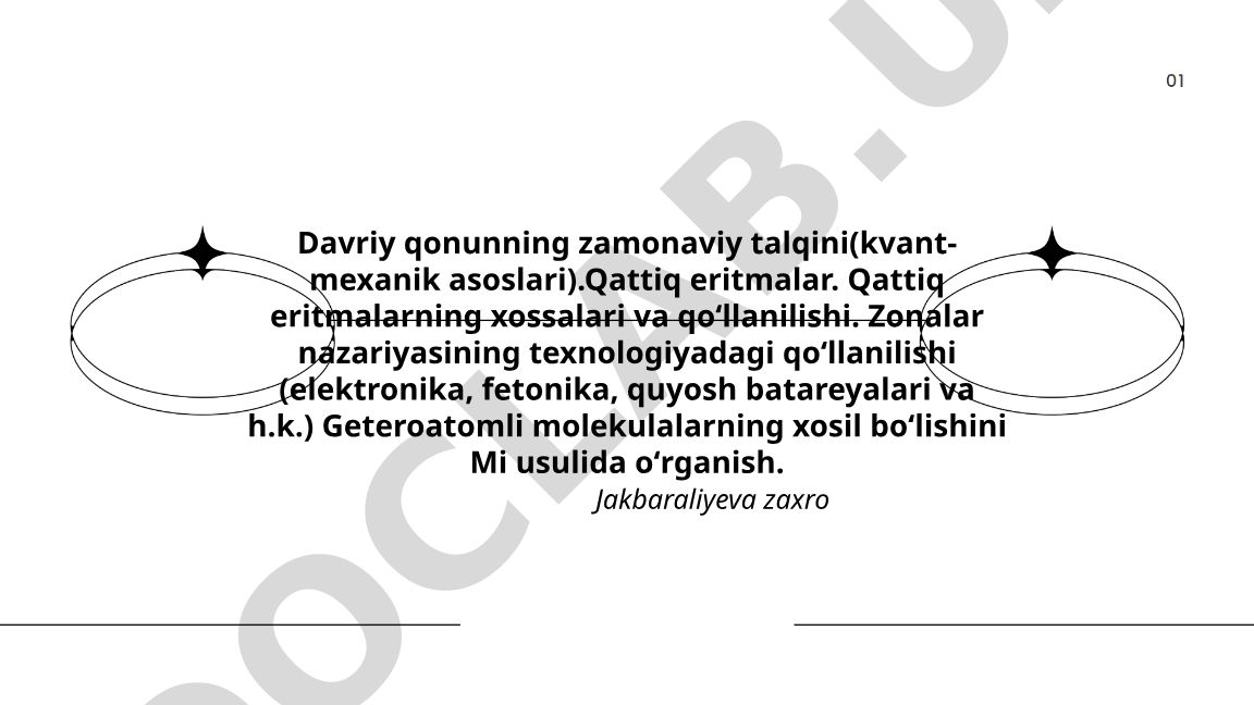 Davriy qonunning zamonaviy talqini va qattiq eritmalar