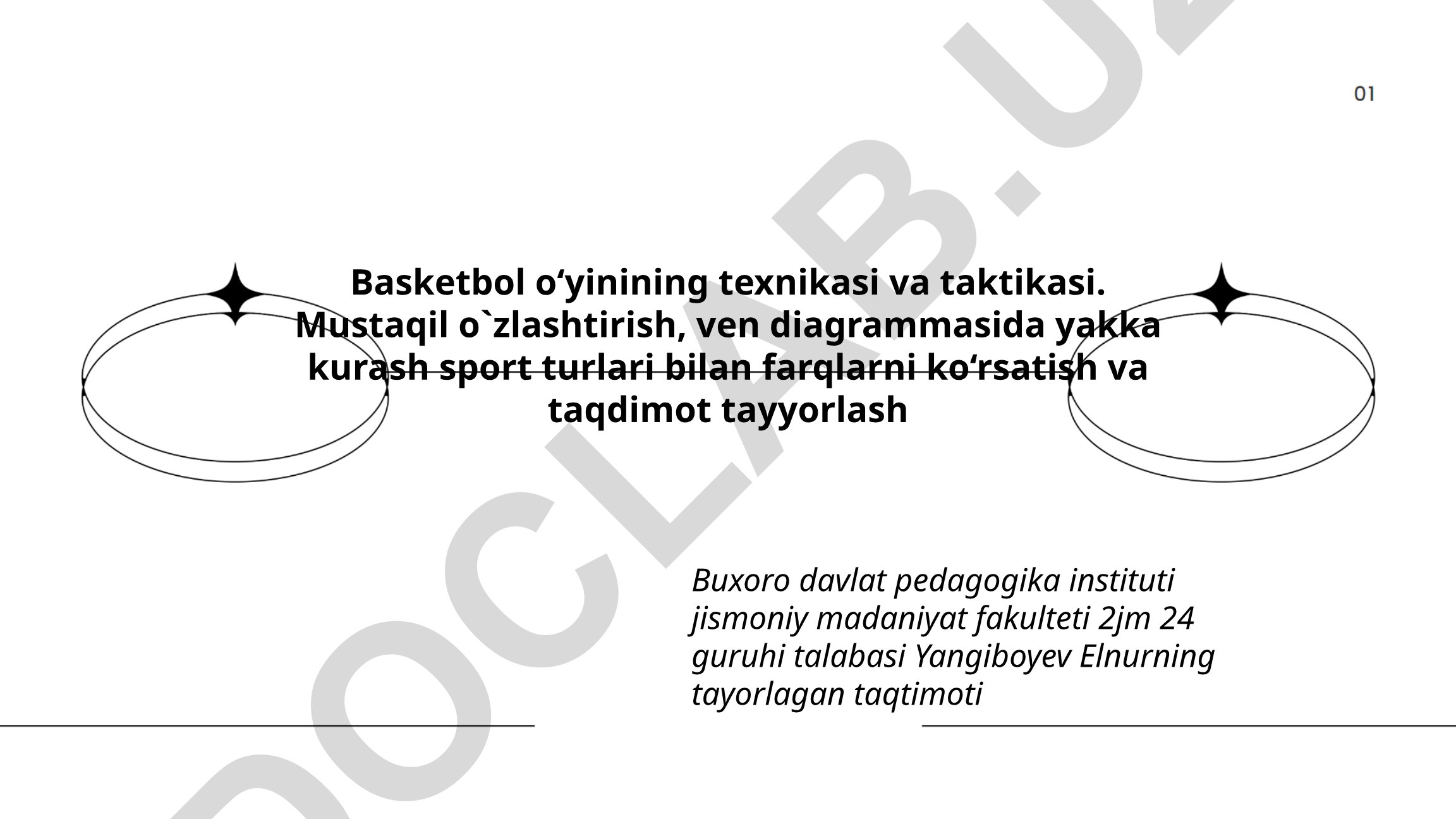 Basketbol o‘yinining texnikasi va taktikasi
