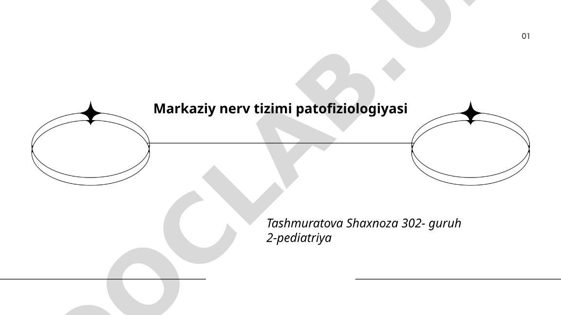 Markaziy nerv tizimi patofiziologiyasi