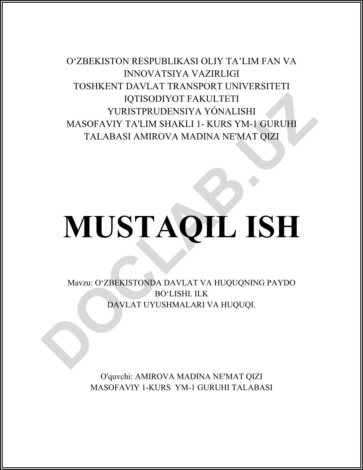 O‘zbekistonda davlat va huquqning paydo bo‘lishi. Ilk davlat uyushmalari va huquqi