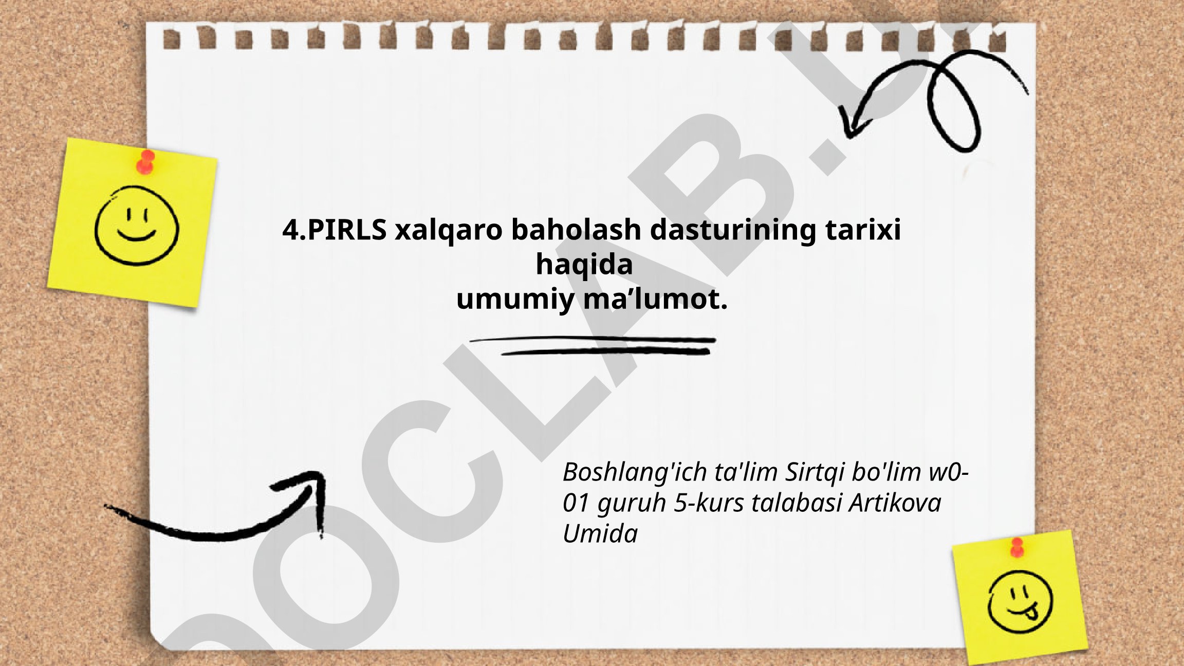 PIRLS xalqaro baholash dasturining tarixi va maqsadlari