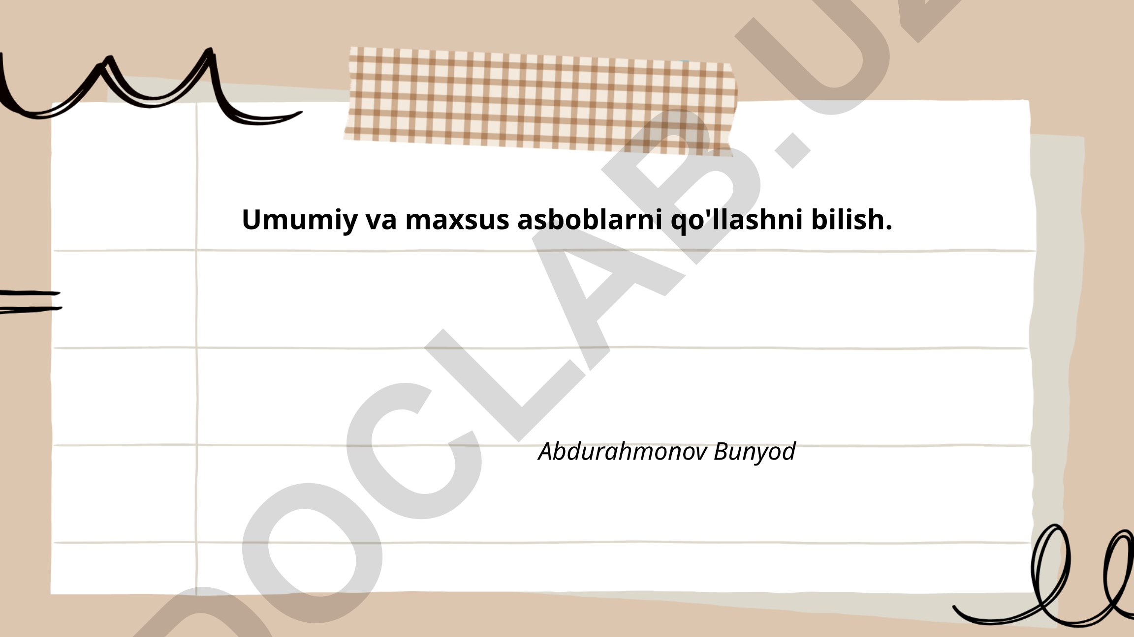 Umumiy va maxsus asboblarni qo'llashni bilish