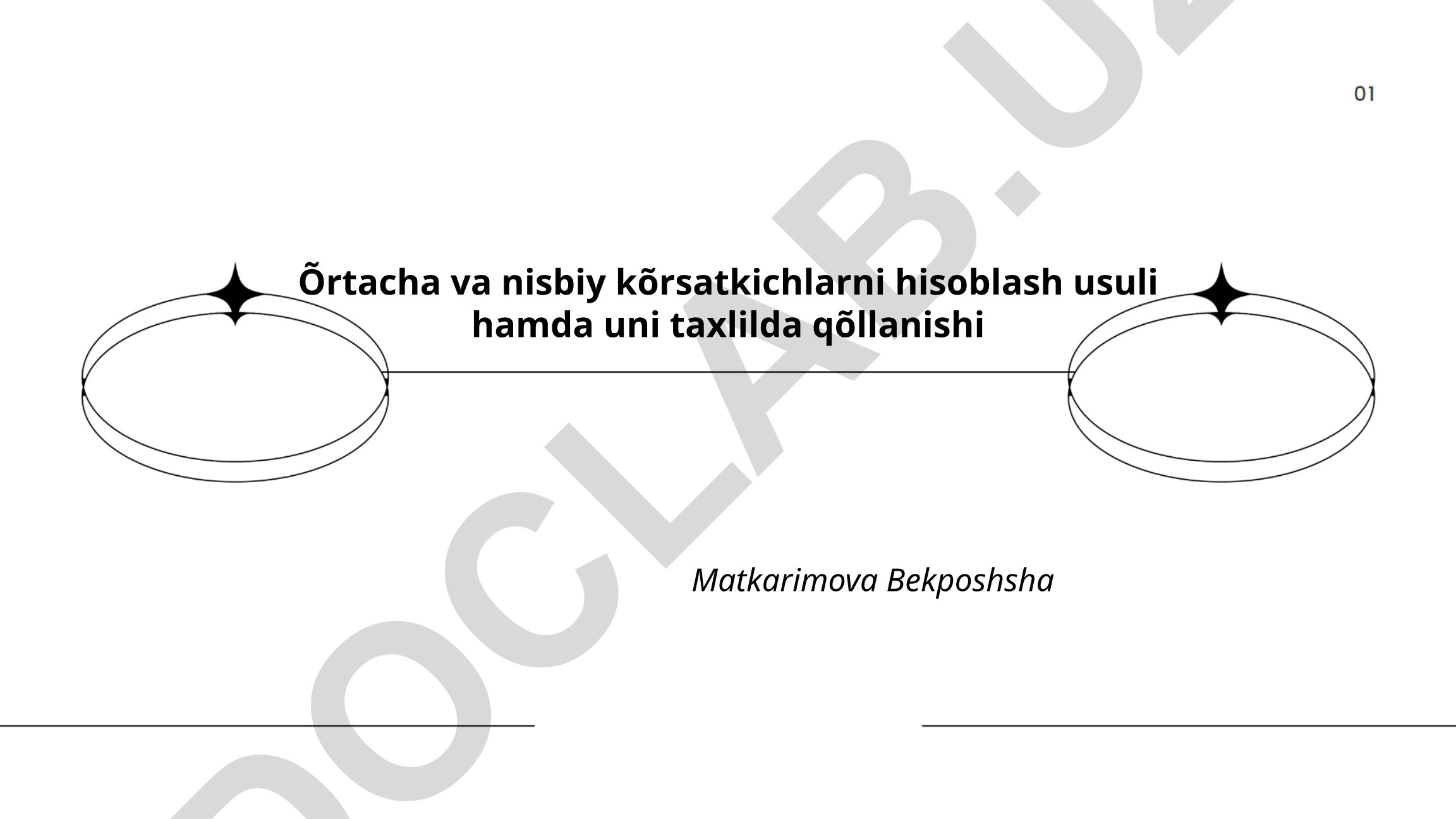 O'rtacha va nisbiy ko'rsatkichlarni hisoblash usuli hamda uni tahlilda qo'llanishi