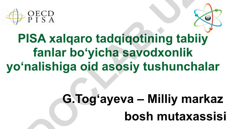 PISA xalqaro tadqiqotining tabiiy fanlar bo'yicha savodxonligi