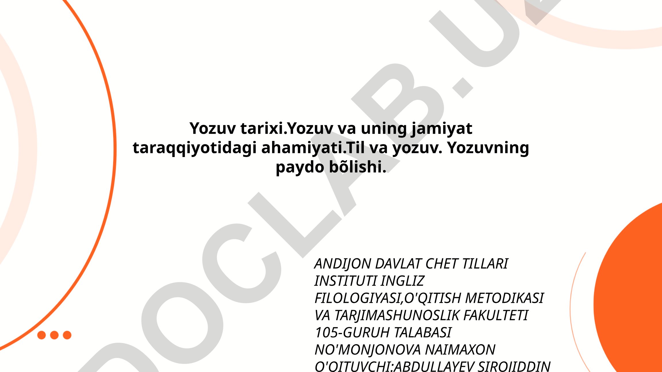 Yozuv tarixi va uning jamiyat taraqqiyotidagi ahamiyati