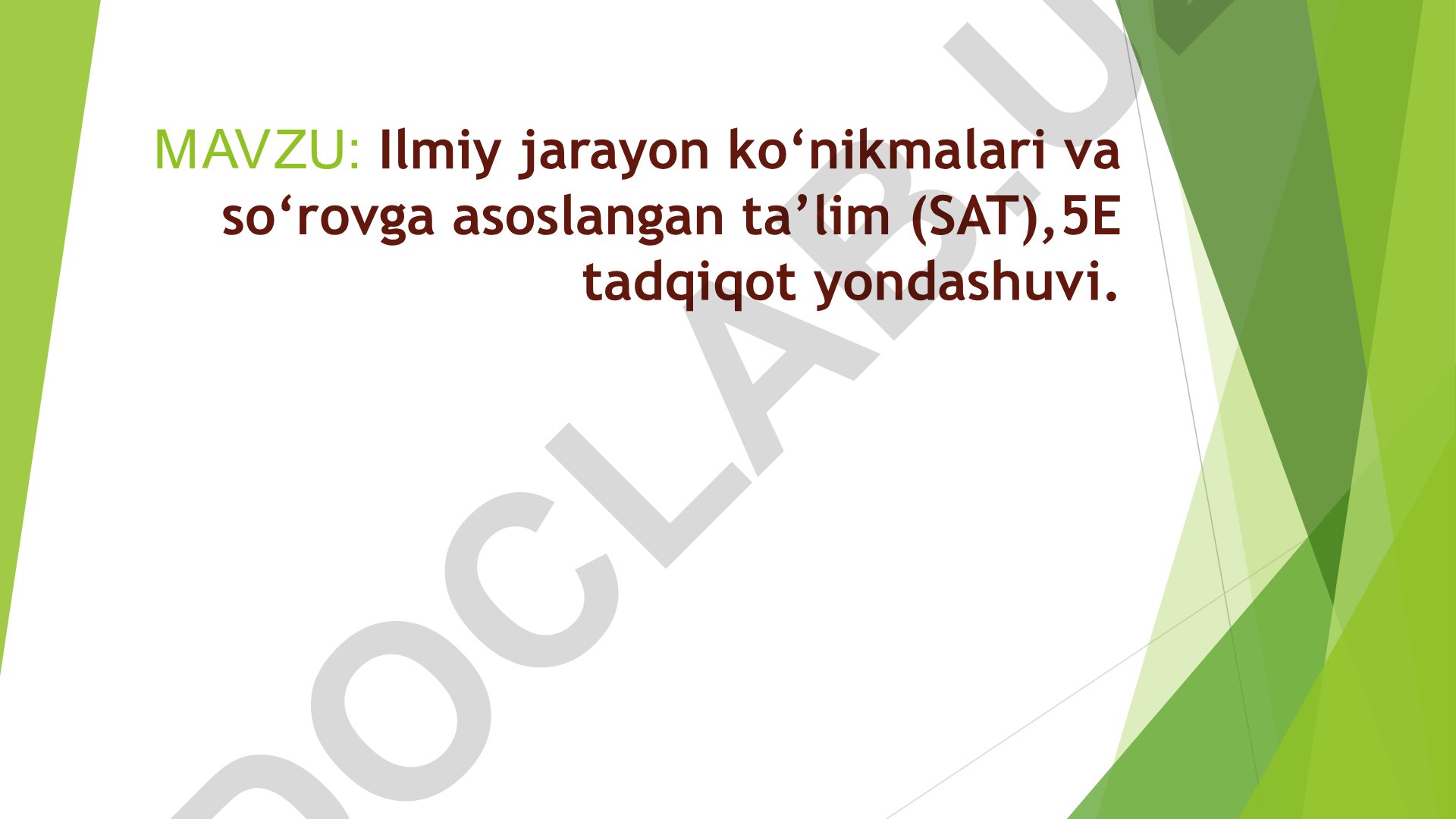 Ilmiy jarayon ko‘nikmalari va so‘rovga asoslangan ta’lim (SAT), 5E tadqiqot yondashuvi