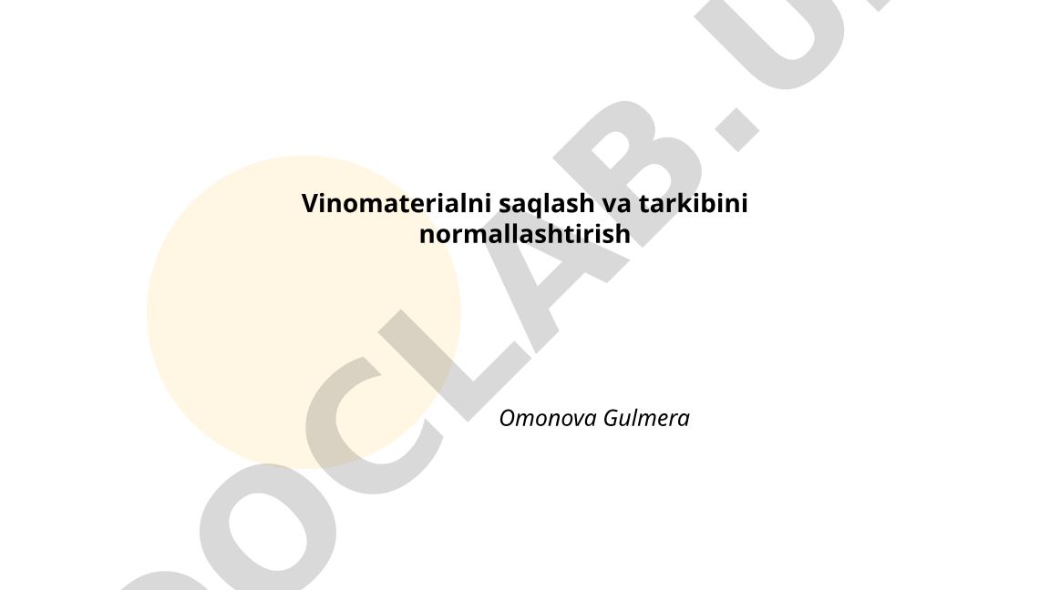 Vinomaterialni saqlash sharoitlari va tarkibini normallashtirish
