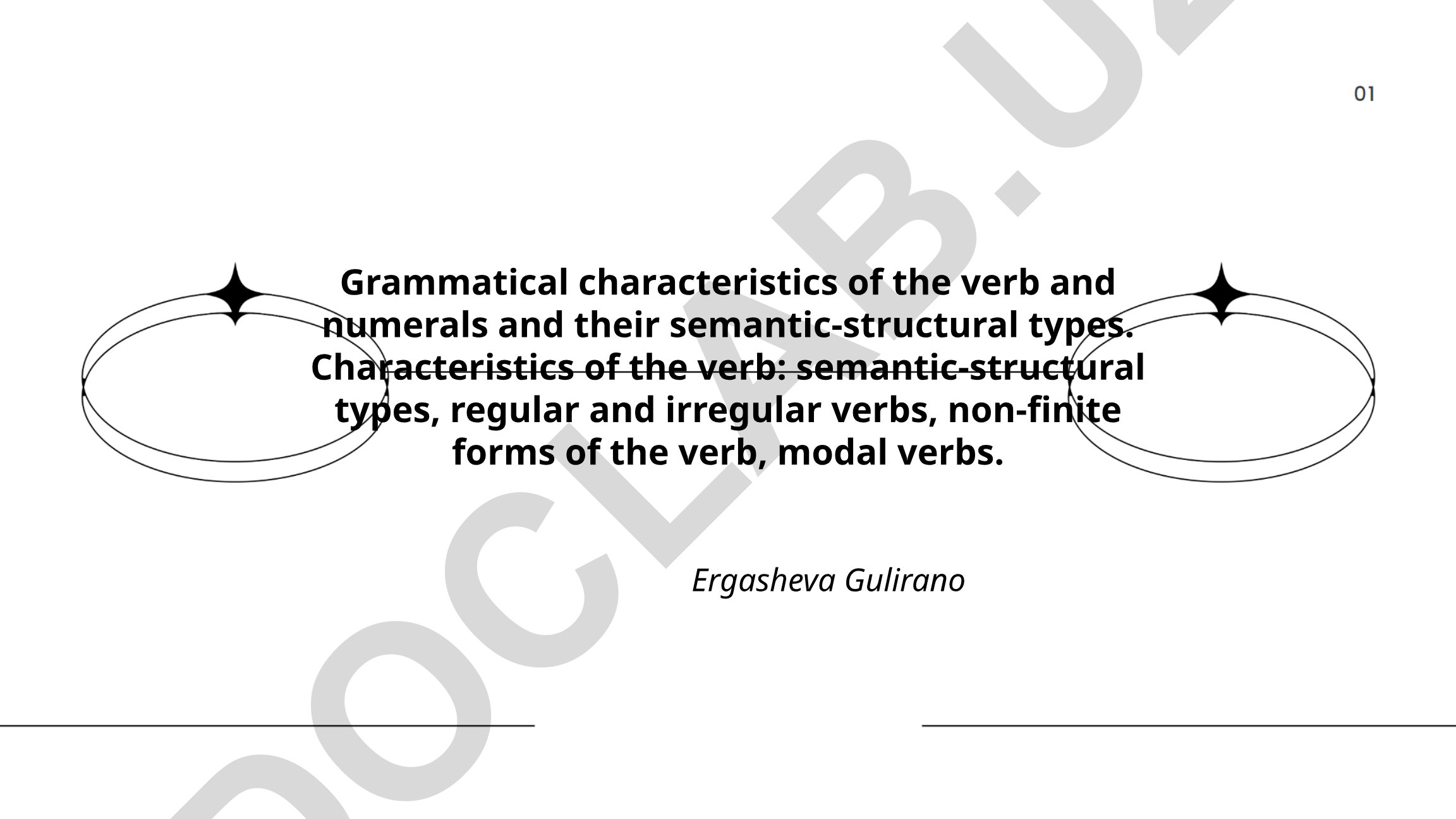 Grammatical characteristics of the verb and numerals and their semantic-structural types