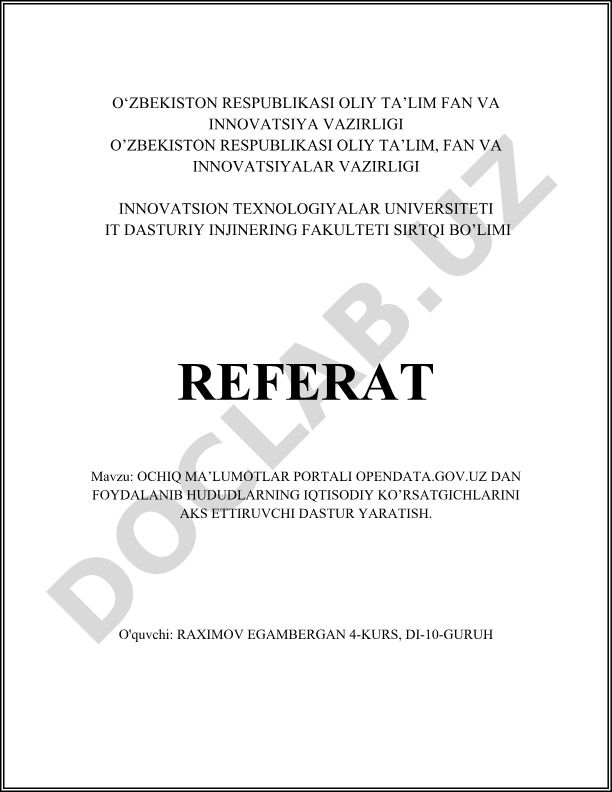 OCHIQ MA'LUMOTLAR PORTALI OPENDATA.GOV.UZ DAN FOYDALANIB HUDUDLARNING IQTISODIY KO'RSATGICHLARINI AKS ETTIRUVCHI DASTUR YARATISH