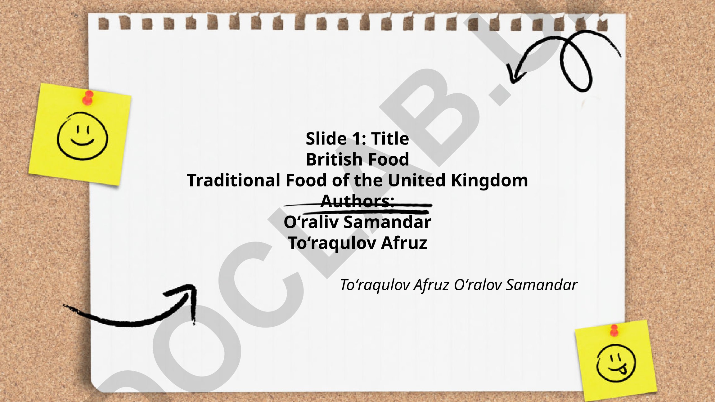 British Food Traditional Food of the United Kingdom