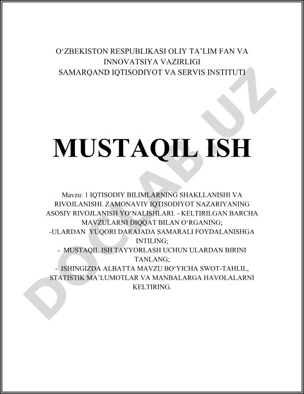 Iqtisodiy bilimlarning shakllanishi va rivojlanishi. Zamonaviy iqtisodiyot nazariyasining asosiy rivojlanish yo‘nalishlari
