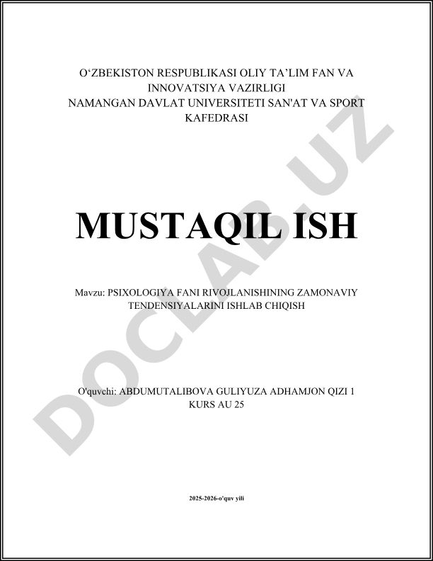 Psixologiya fani rivojlanishining zamonaviy tendensiyalarini ishlab chiqish