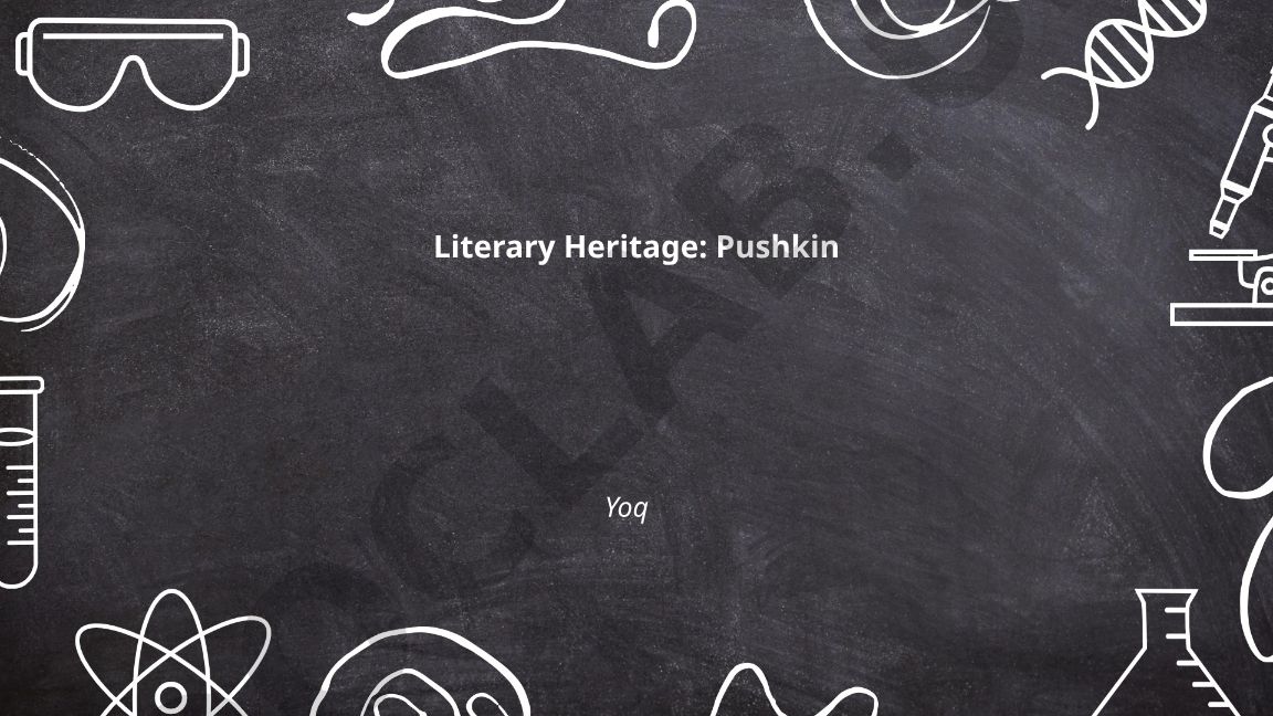 Alexander Pushkin: Life, Literary Works and Cultural Impact